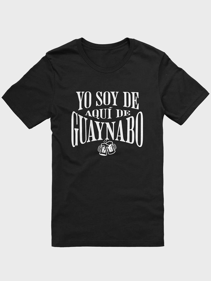 Yo Soy de Aquí de Guaynabo Camiseta product image (2)