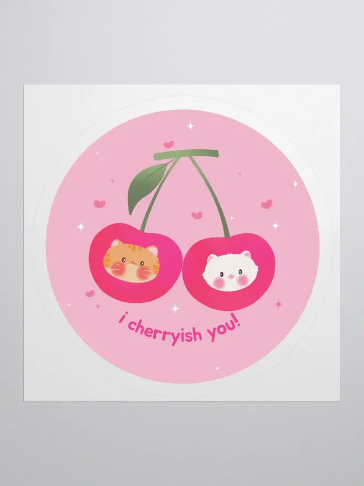 I cherry-ish you! Cats Vinyl Sticker product image (1)