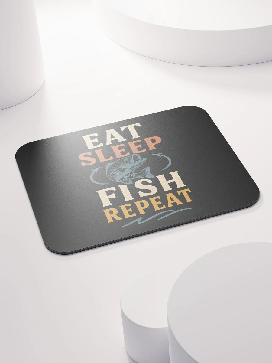 Fishing Mouse Pad – Eat Sleep Fish Repeat | Desktop Humor product image (4)