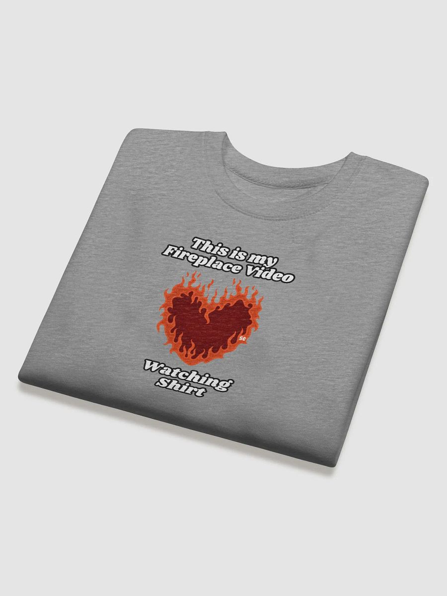 Flaming Heart - This is my Fireplace Video Watching Shirt | Sweatshirt product image (2)