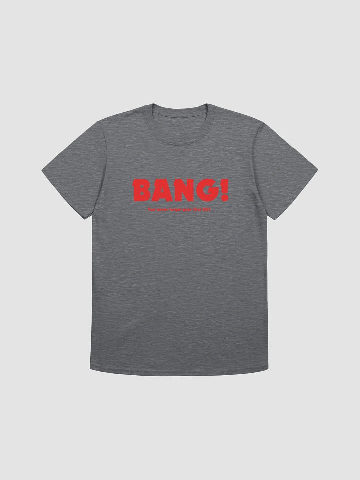 Bang! (Gildan Unisex Softstyle T-Shirt) product image (1)