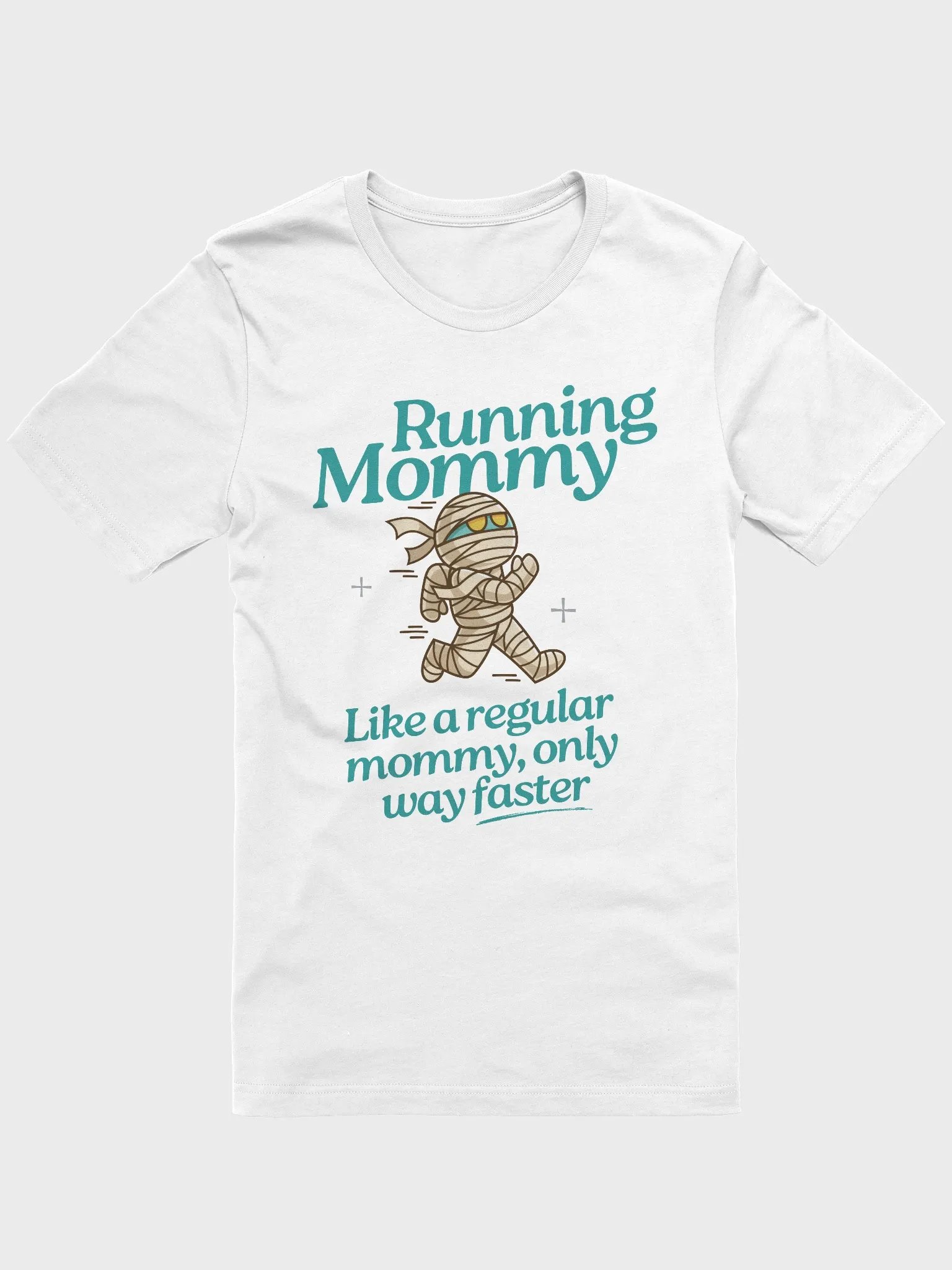 Fast Mommy Fun Run T-Shirt product image (1)