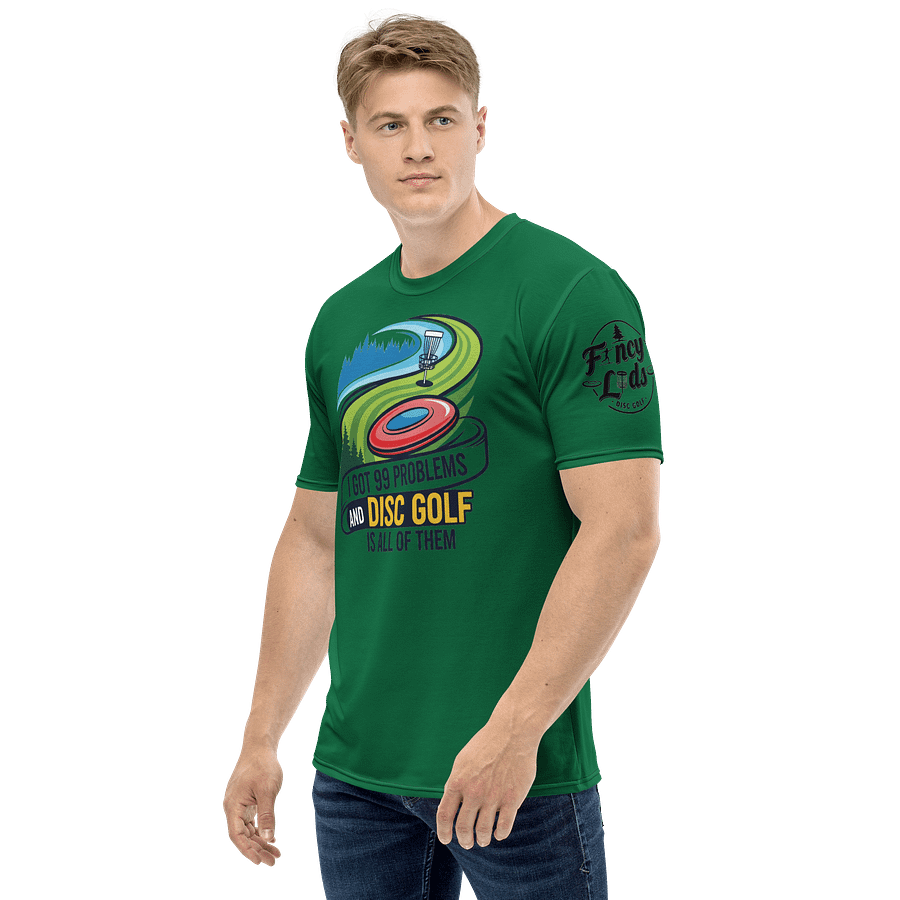 Fancy Lads Men's Green T-Shirt "I Got 99 Problems And Disc Golf Is All Of Them" product image (3)