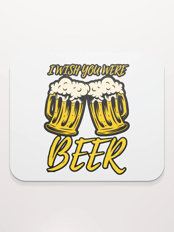 I WISH YOU WERE BEER product image (2)