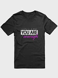You Are Enough T-Shirt #561 product image (1)