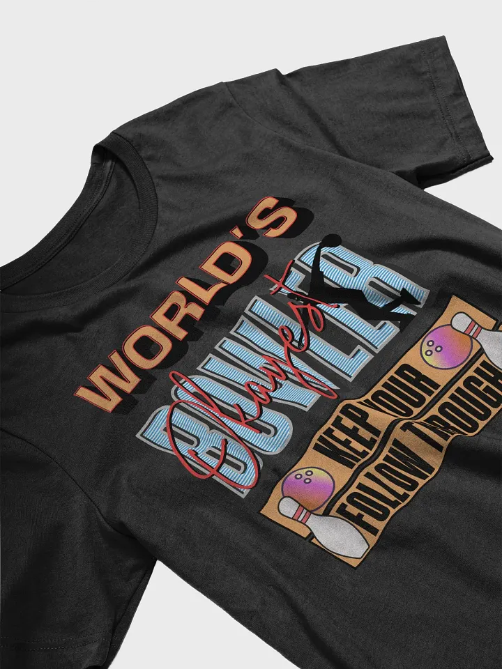 Worlds Okayest Bowler Motivational T-Shirt product image (8)