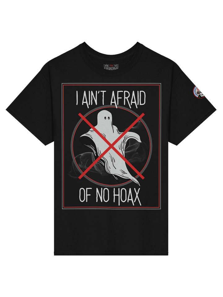 I Ain’t Afraid of No Hoax Budget Tee product image (1)