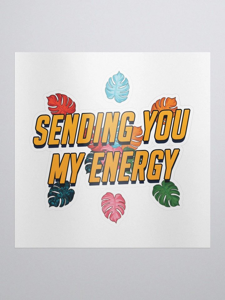 Sending You My Energy / Flowers Sticker product image (1)