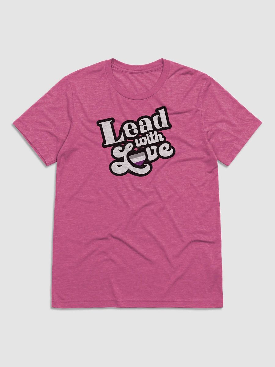 Lead With Love T-Shirt: Asexual product image (10)