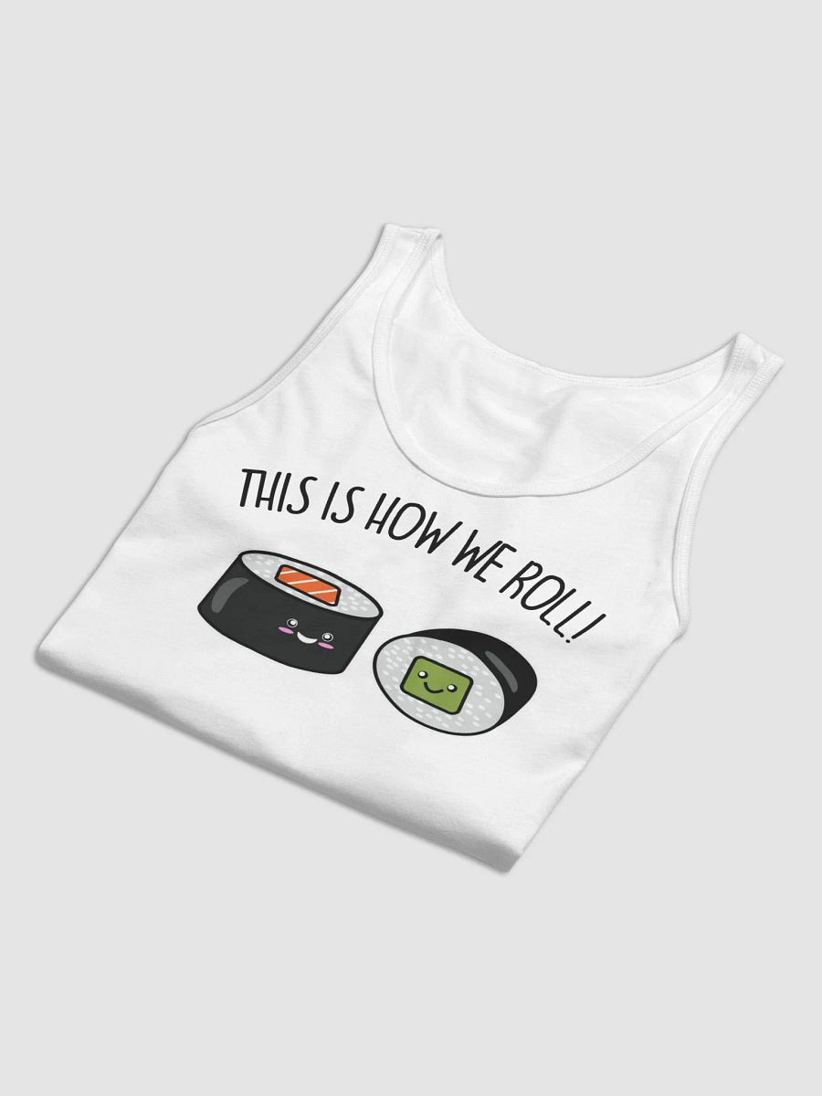 This Is How We Roll Men/Unisex Tank Top product image (6)