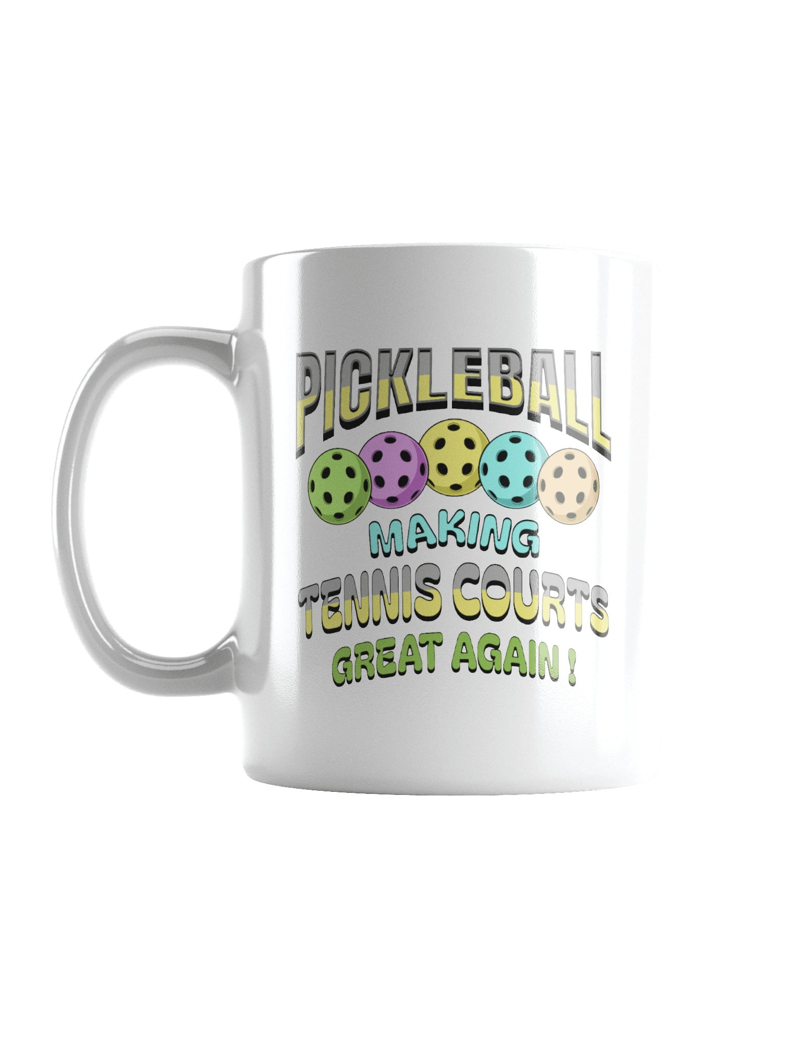 Pickleball Making Tennis Courts Great Again Playful Mug product image (1)