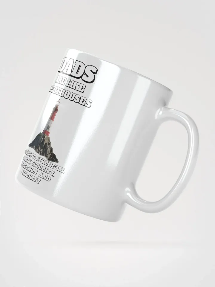 Dads Are Like Lighthouses Inspirational White Mug product image (4)