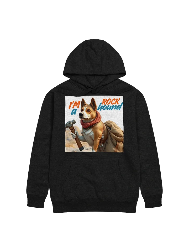 I'm a Rockhound Warm Hoodie product image (1)