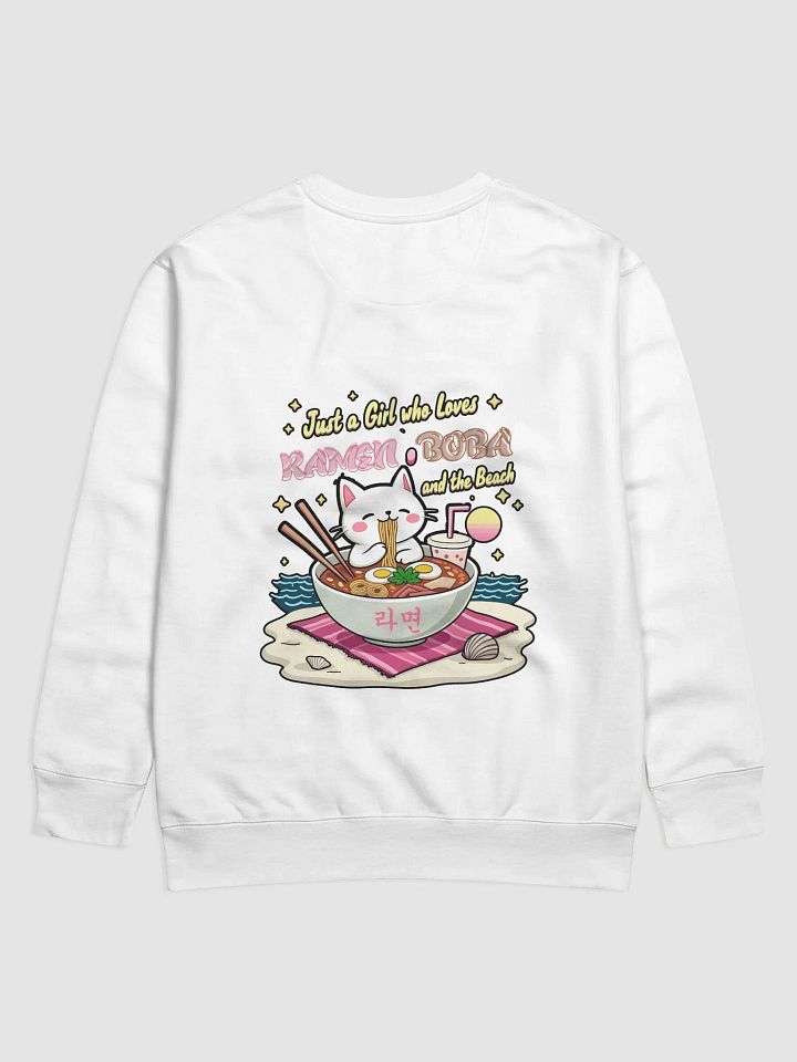 Just a Girl who Loves Ramen, Boba, and the Beach Sweatshirt product image (2)