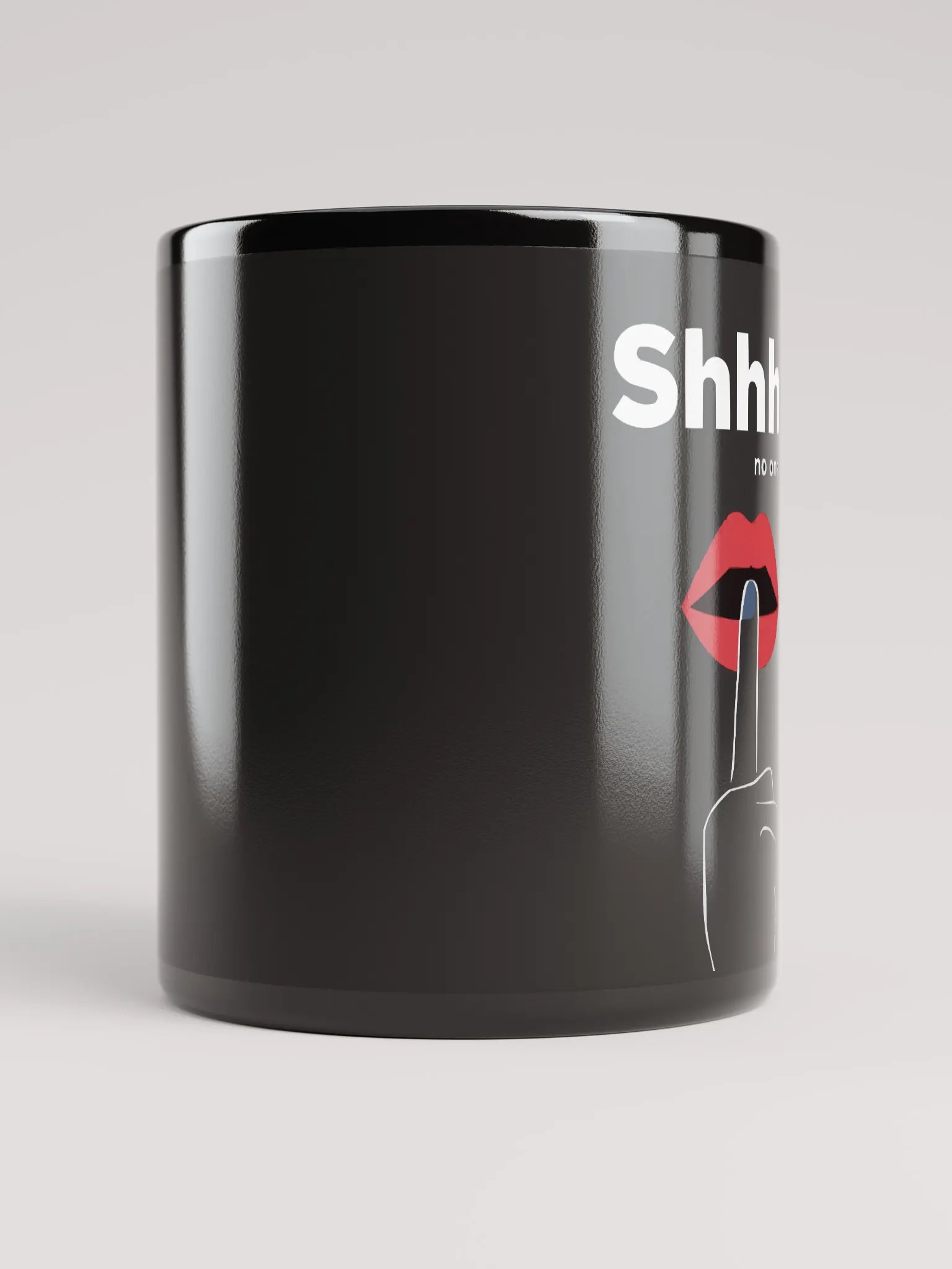 Shhh... No One Cares Mug product image (9)