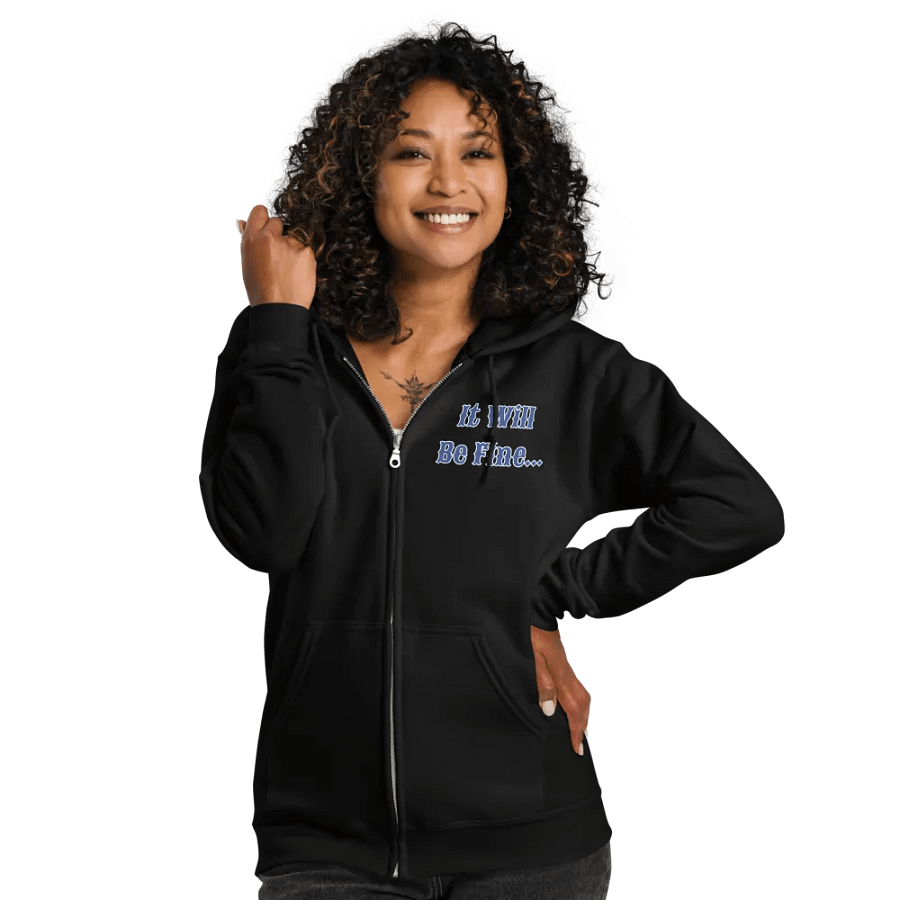 It Will Be Fine Zip Hoodie product image (5)
