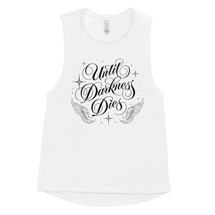 Until Darkness Dies (wings design) Bella+Canvas Women's Flowy Muscle Tank product image (47)