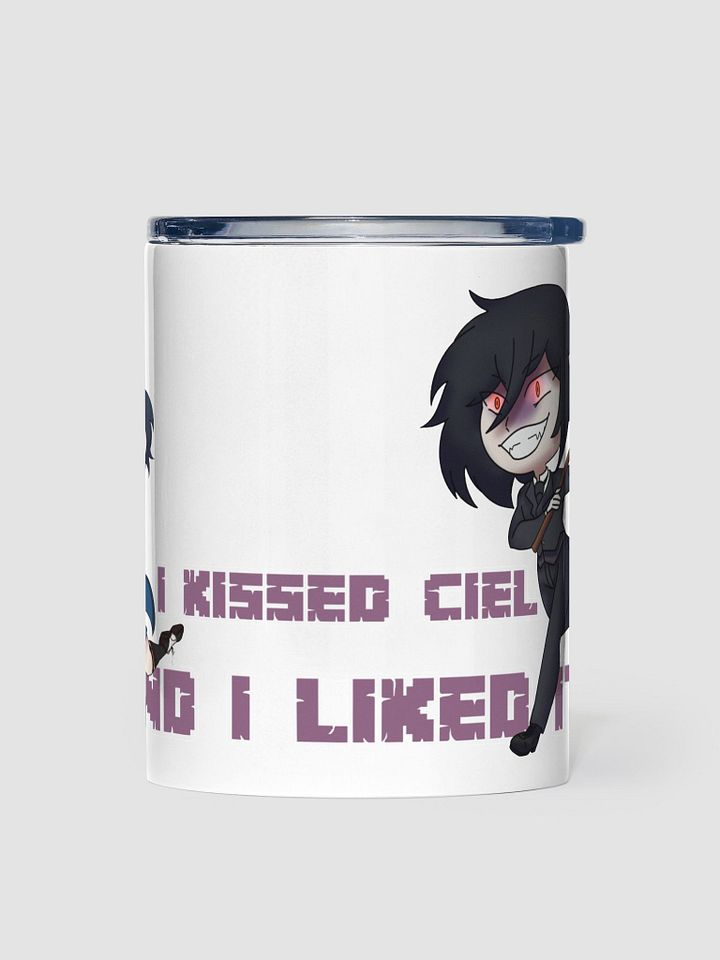 I Kissed Ciel (10oz Tumbler) product image (1)