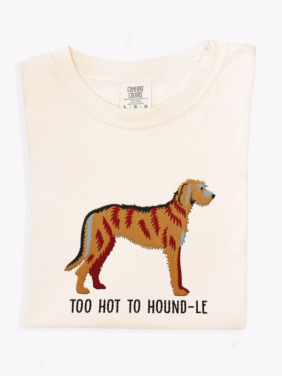 Too Hot to Houndle T-Shirt(Embroidered) of an Irish Wolfhound(Brindle) product image (1)