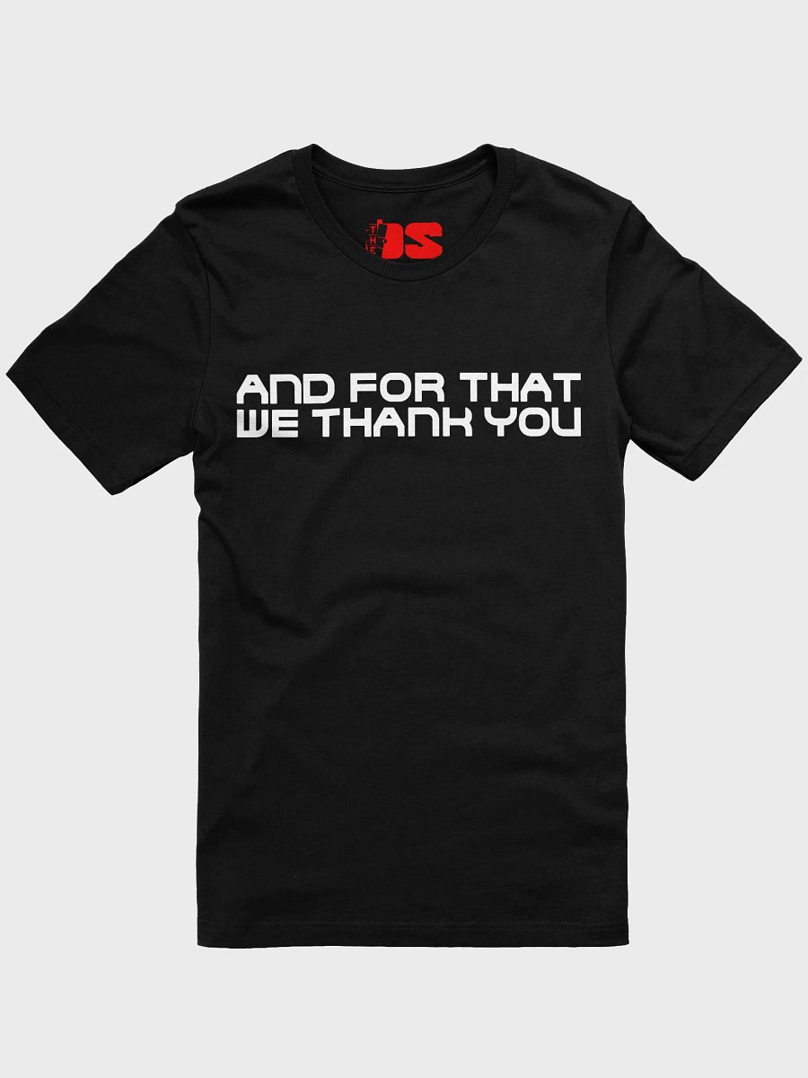 You Bought This Tshirt product image (1)