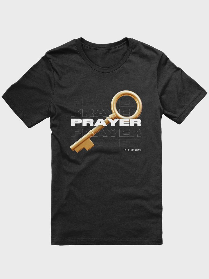 Prayer is the Key T-shirt product image (2)