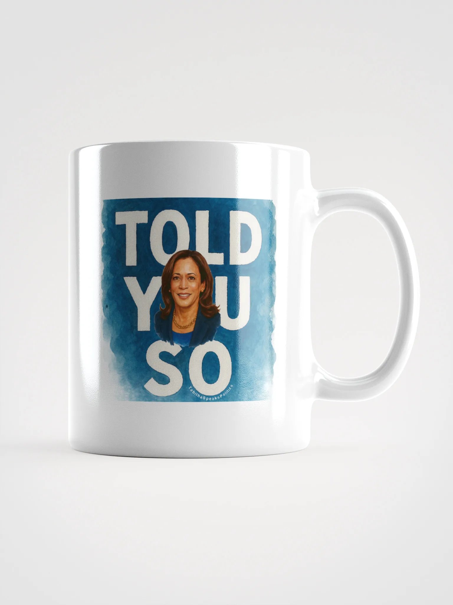 Told You So Mug product image (1)