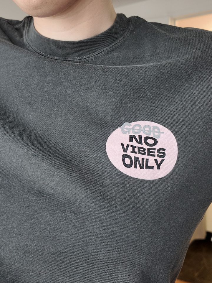 No Vibes Only Tee product image (1)