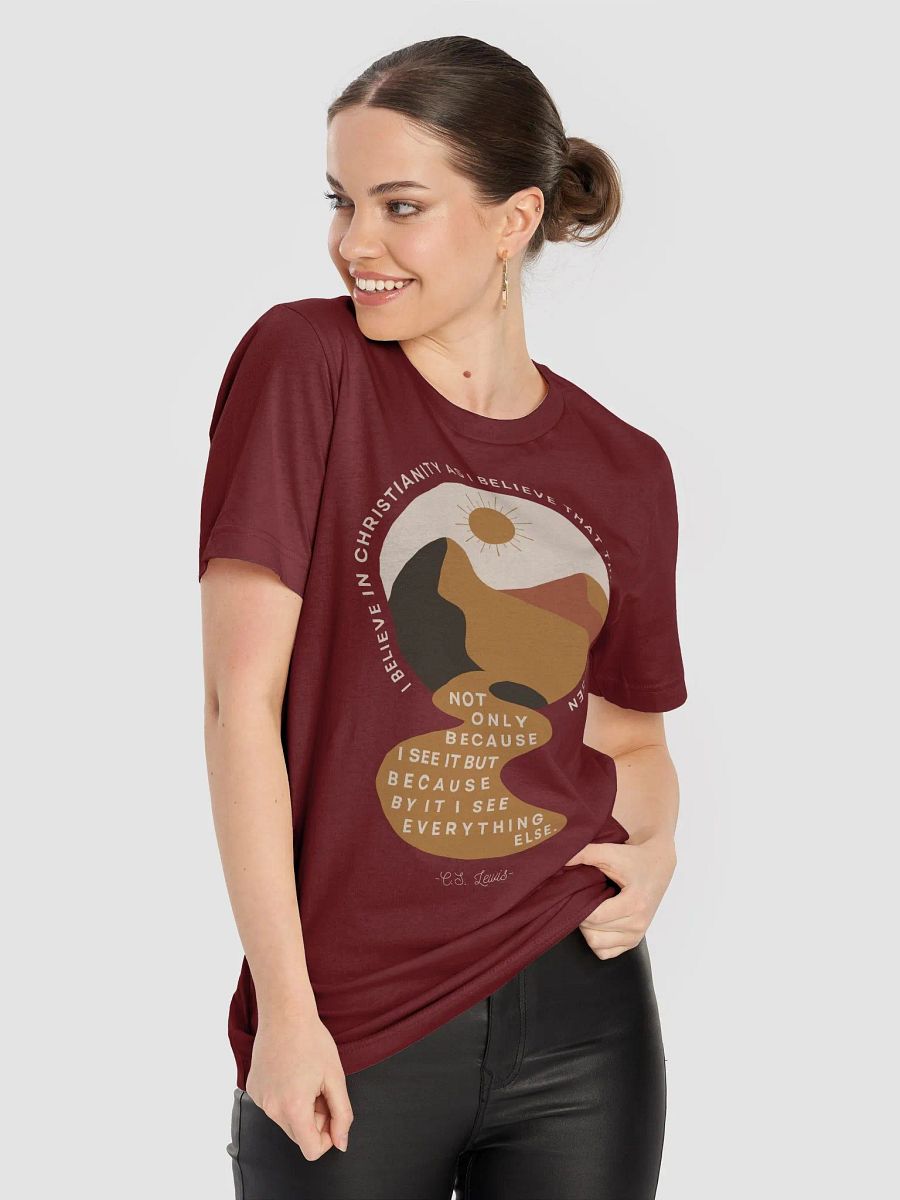 I Believe in Christianity C.S. Lewis Quote Unisex T-Shirt product image (69)