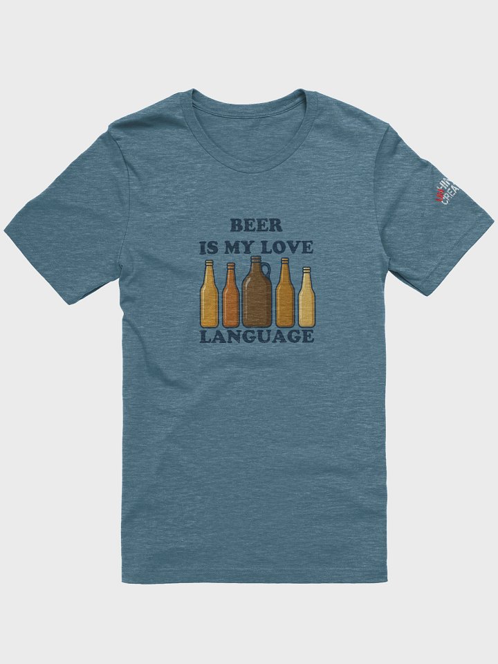 Beer is My Love Language T-Shirt product image (1)