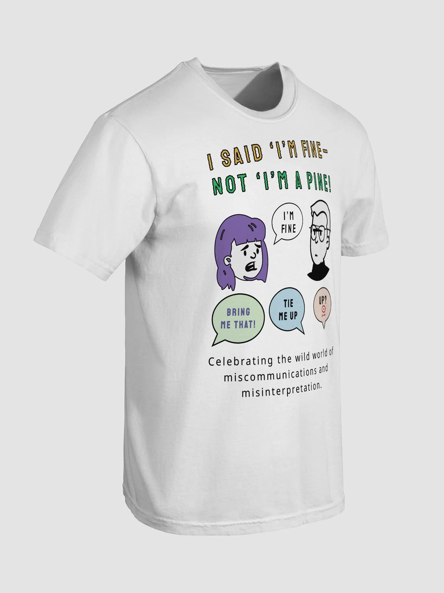 Pine or I'm Fine? Existential dilemma product image (31)