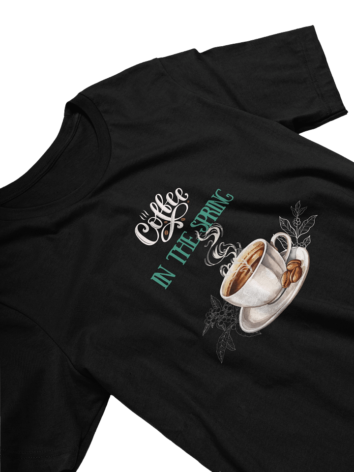 "Coffee In Spring" Black T-shirt product image (2)