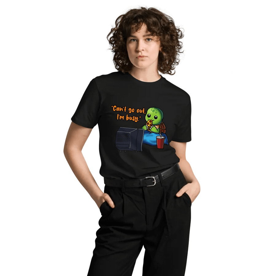 Can't go out, I'm busy - Graphic Tee product image (12)