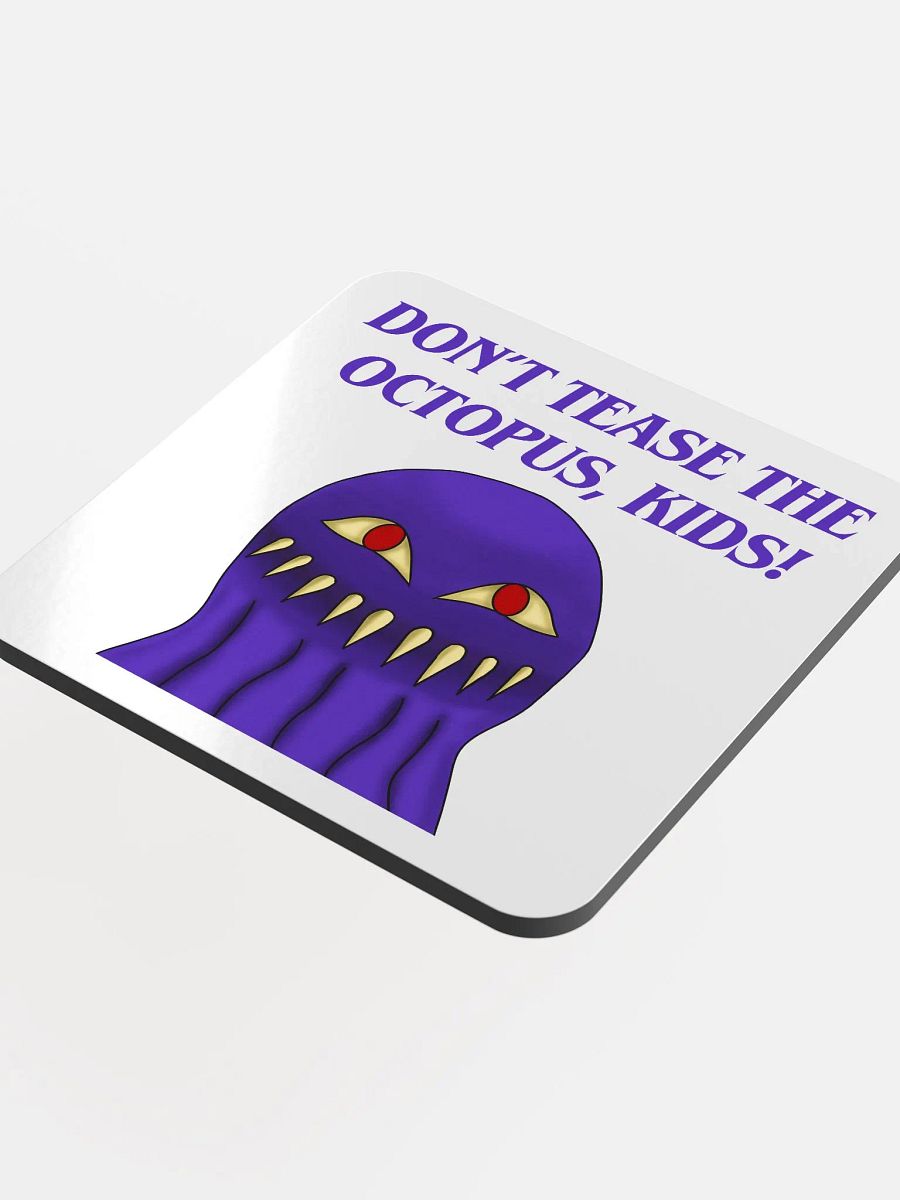 Don't Tease The Octopus, Kids! Coster product image (4)