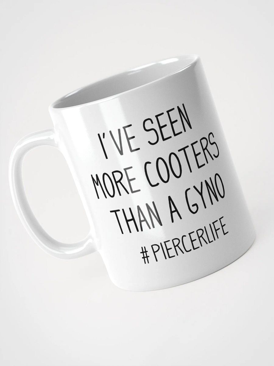I've seen more cooters than a Gyno product image (5)