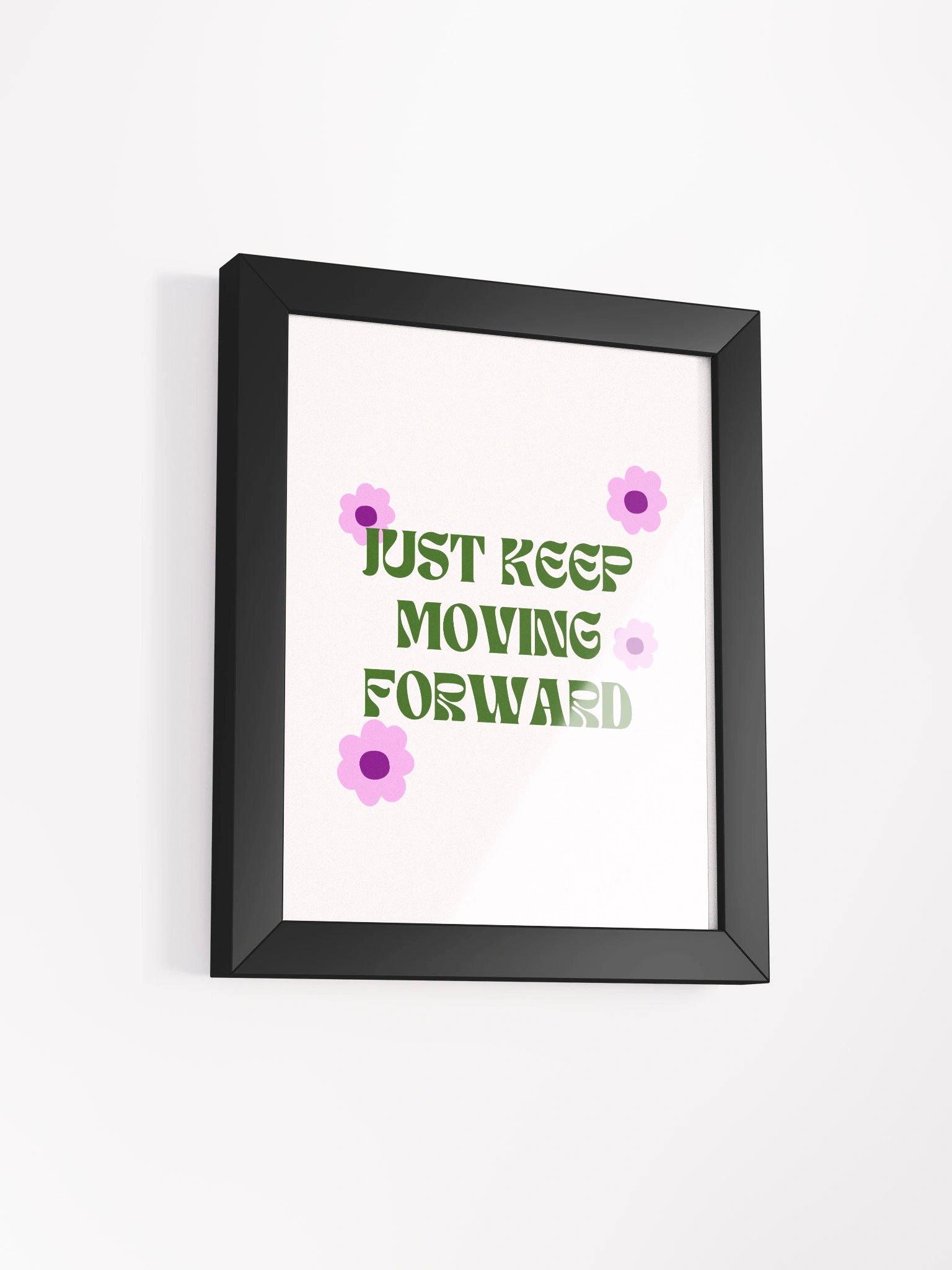 Just Keep Moving Forward Framed Poster product image (2)