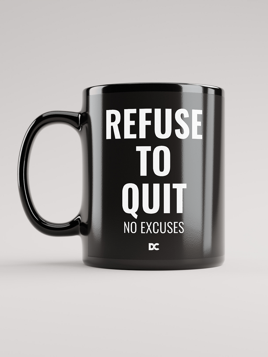 REFUSE TO QUIT - Mug product image (11)