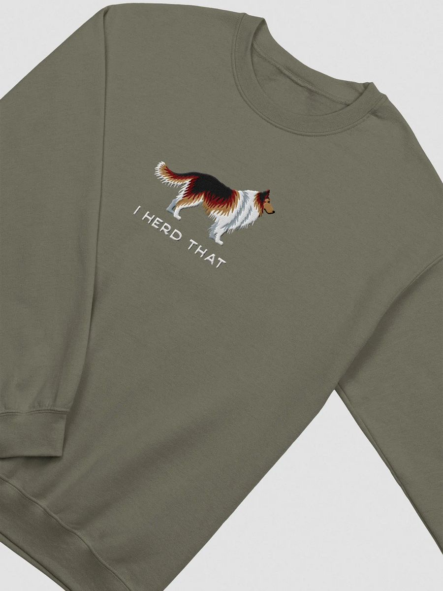 I Herd That Sweatshirt (Embroidered) of a Shetland Sheepdog(Sable) product image (6)