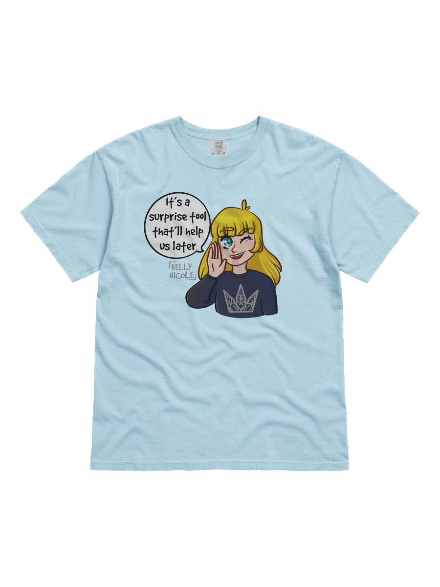 It's a Surprise Tool That'll Help us Later Unisex T-shirt product image (61)