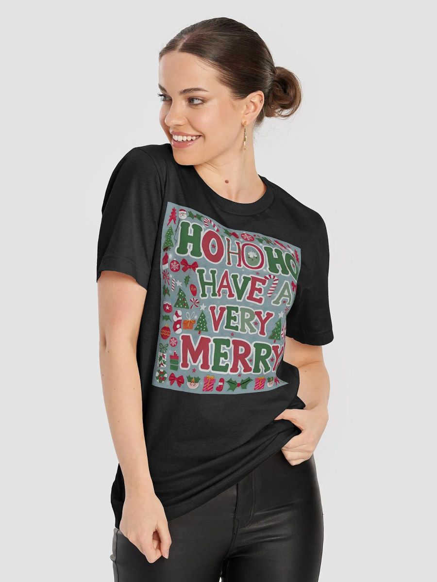 Ho Ho Ho Have a Very Merry Christmas Unisex T-shirt for men and women product image (78)