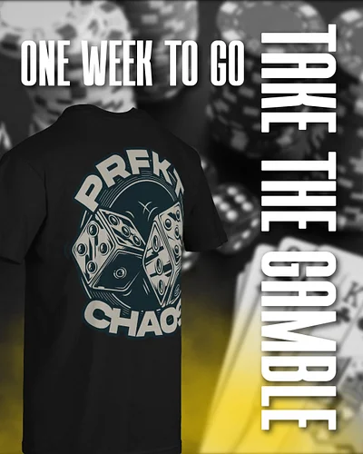 ONE WEEK TO GO!!! Take The Gamble - Pick Yours Up Sept 26th - https://prfktchaos.com #prfktchaos #chaos
