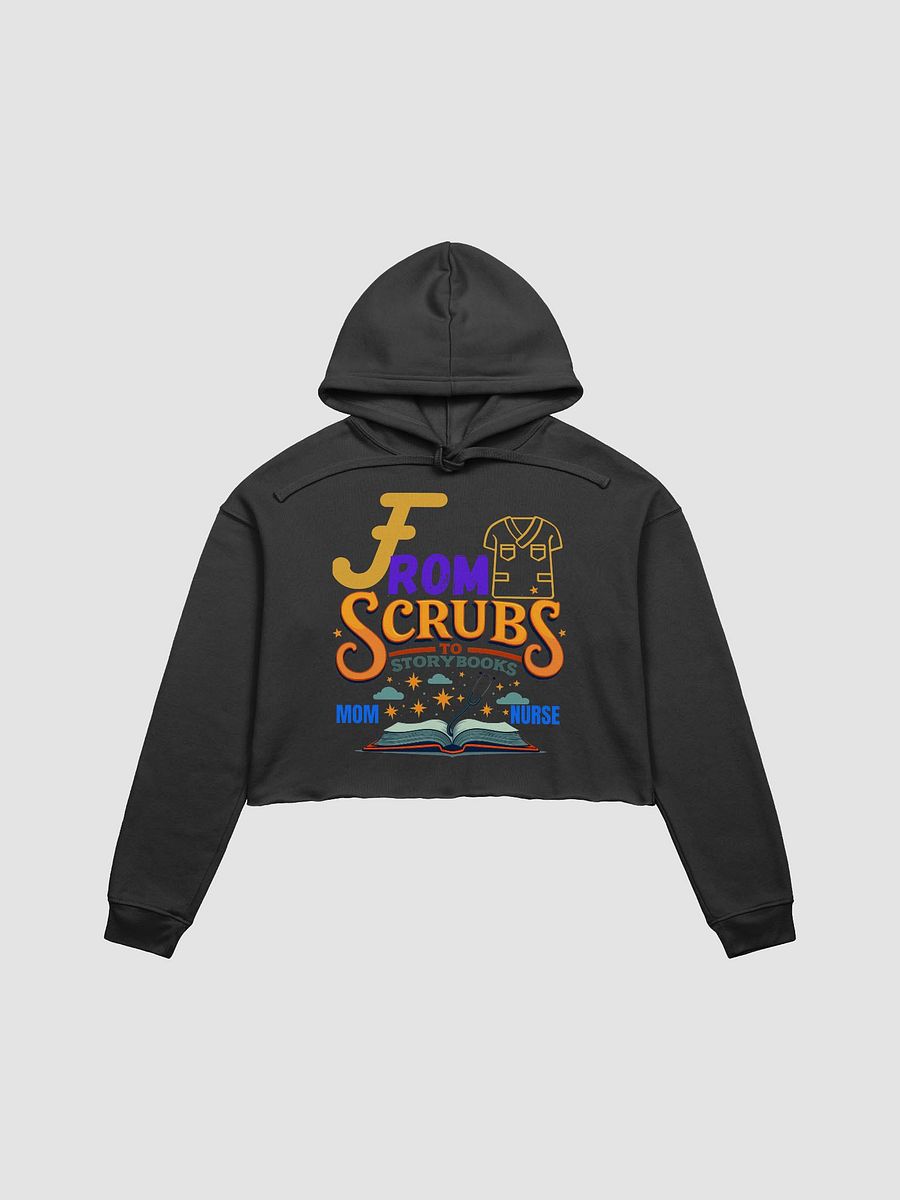 From Scrubs to Storybooks Crop Hoodie product image (4)