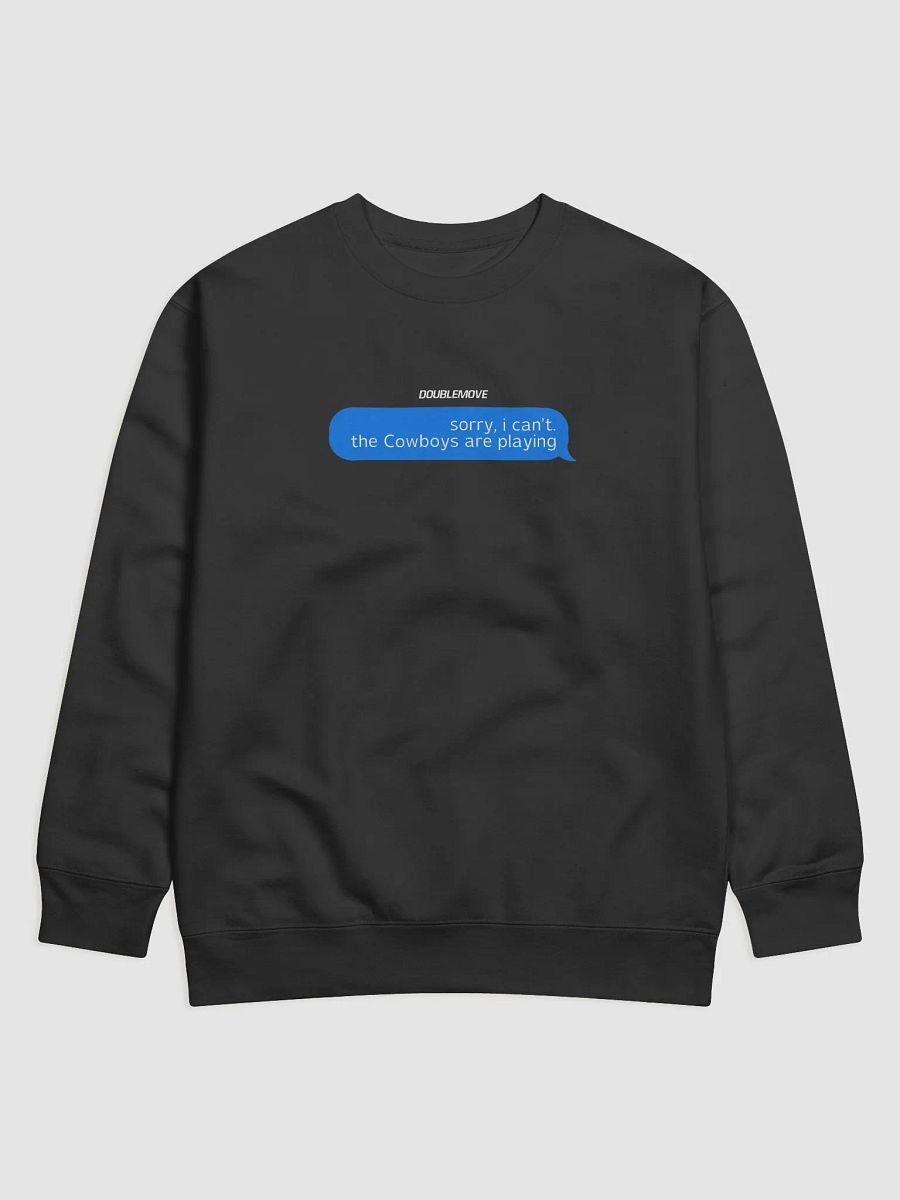 "Cowboys are Playing" Sweatshirt product image (4)