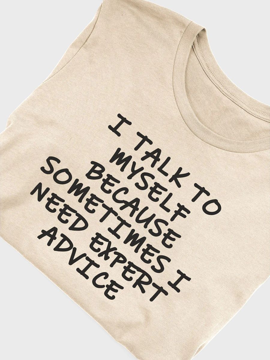 I Talk To Myself Unisex T-Shirt product image (28)