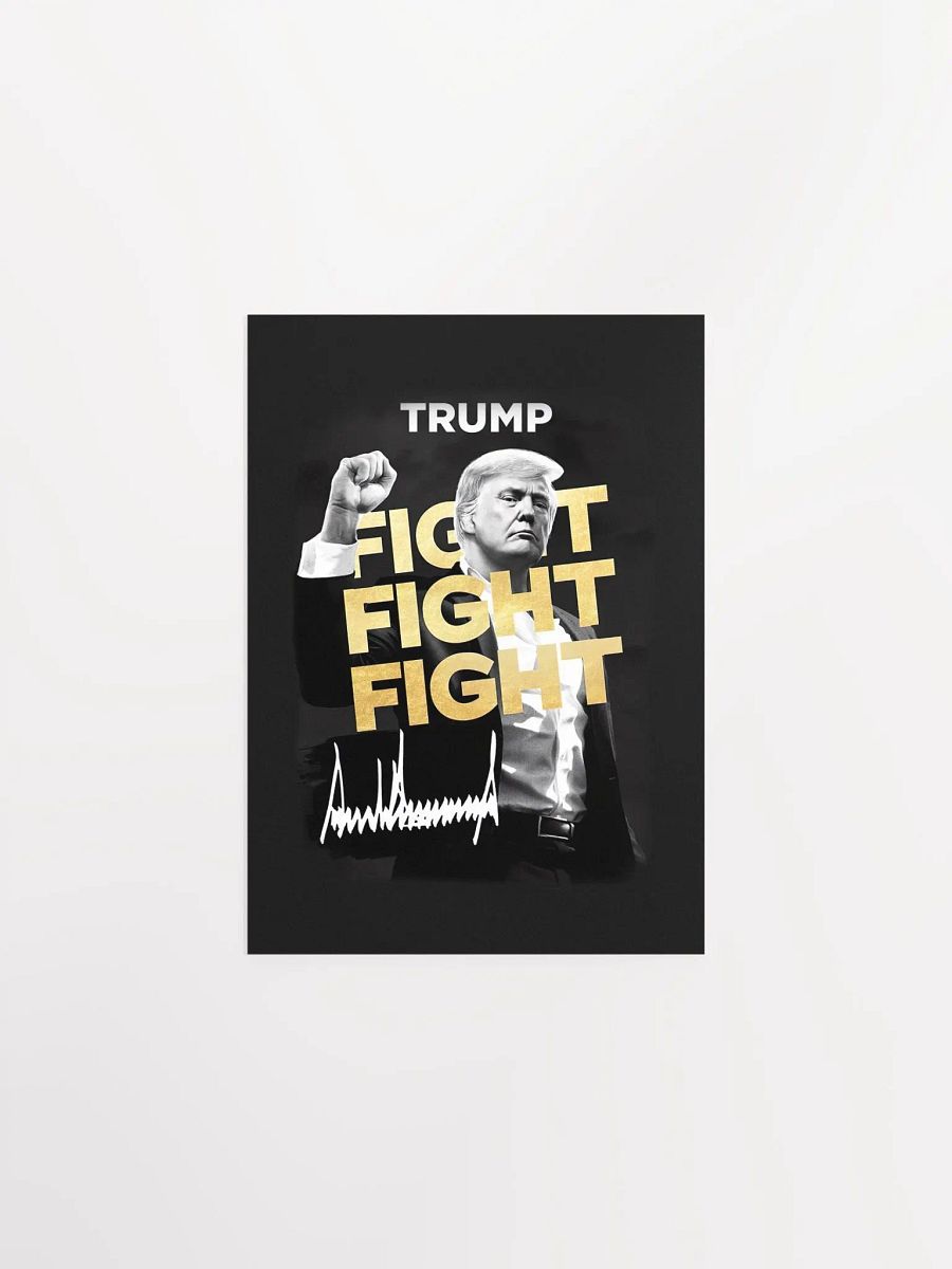 Donald Trump - Fight Fight Fight Poster product image (2)