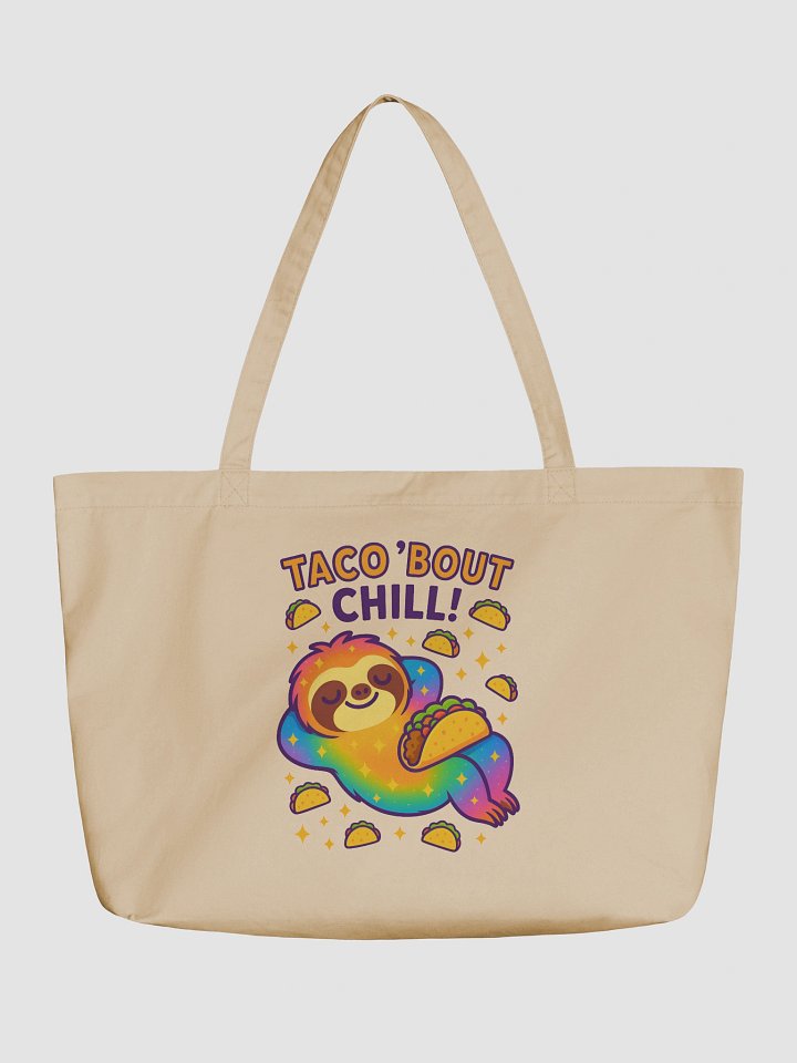 Taco ’Bout Chill – Funny Sloth Tote Bag (Double-Sided Print) | Organic Cotton Tote – Sloths Having Snacks Collection product image (1)