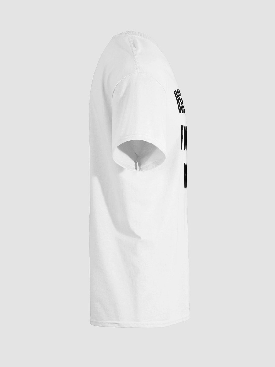 USE YOUR FUCKING BRAIN T-Shirt product image (8)