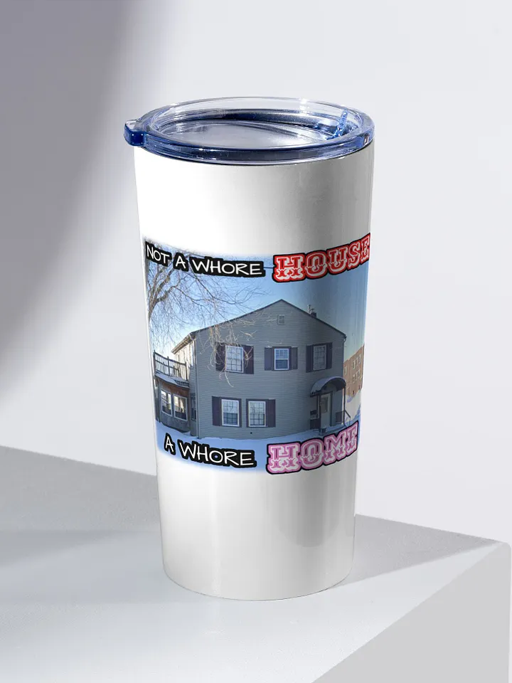 Whorehome Tumbler (20 oz) product image (2)