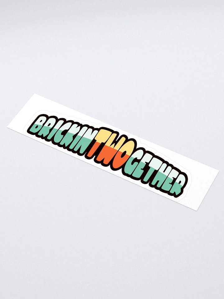 BrickinTwogether Logo Sticker product image (1)