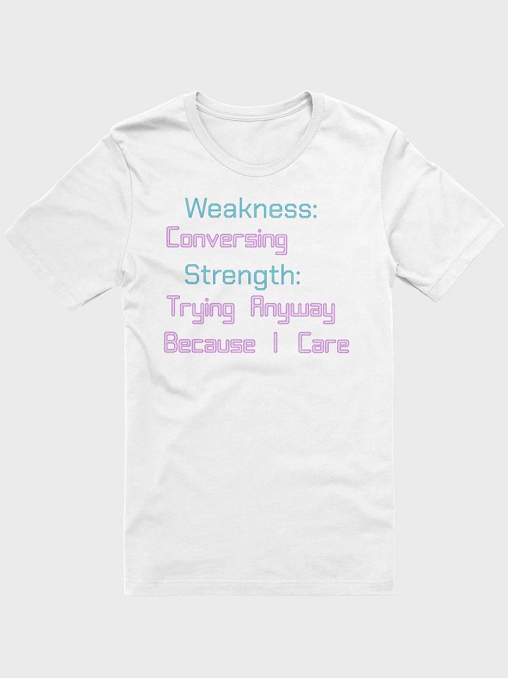 Social Weakness & Strength T-Shirt product image (1)