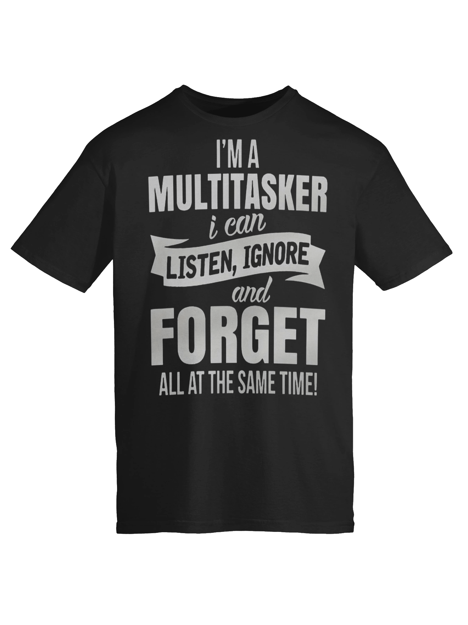 Multitasker black t shirt Unisex T-Shirt product image (113)